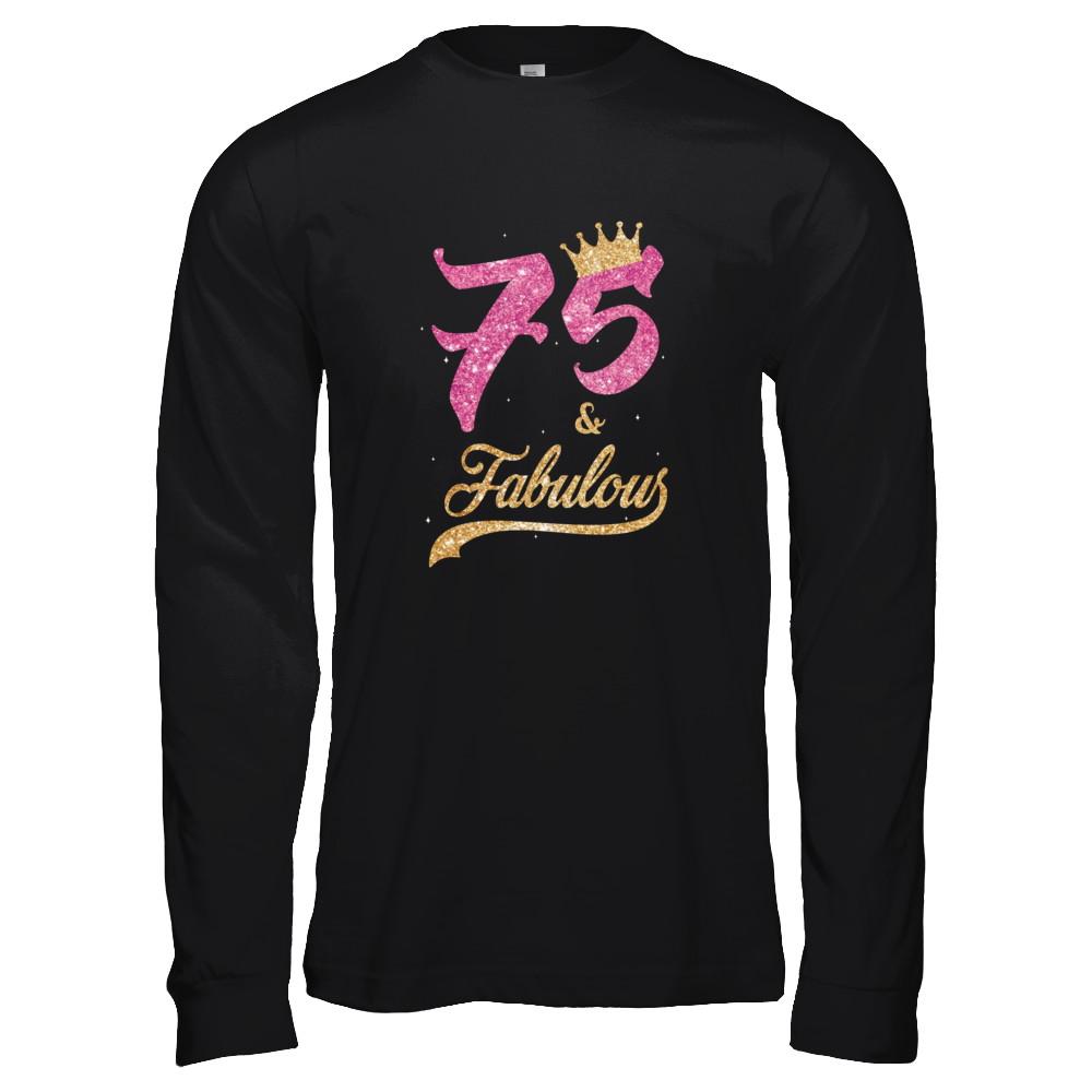 75 And Fabulous 1946 75th Birthday Gift-T-Shirt & Tank Top-Long Sleeve T-Shirt-Black