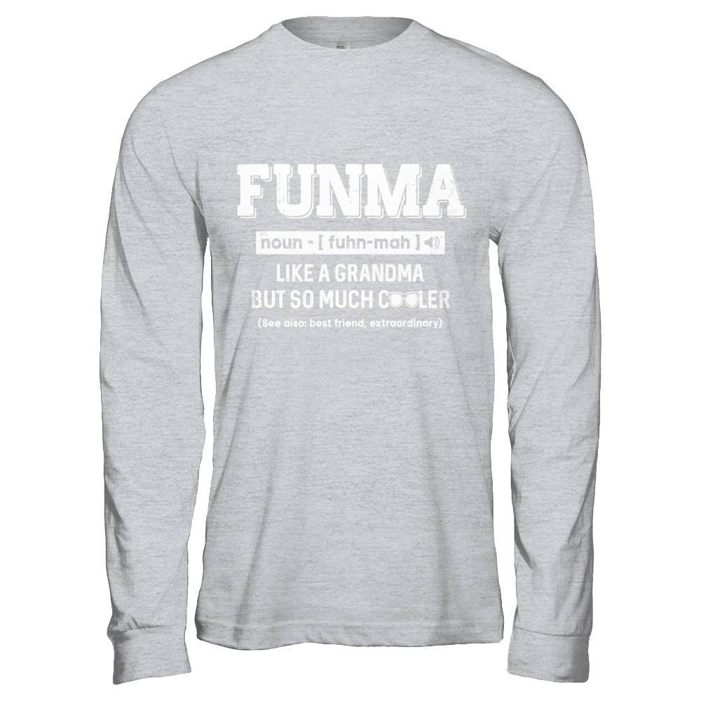 Funma Like A Grandma Only Cooler Mothers Day Gift-T-Shirt & Hoodie-Long Sleeve T-Shirt-Sport Grey