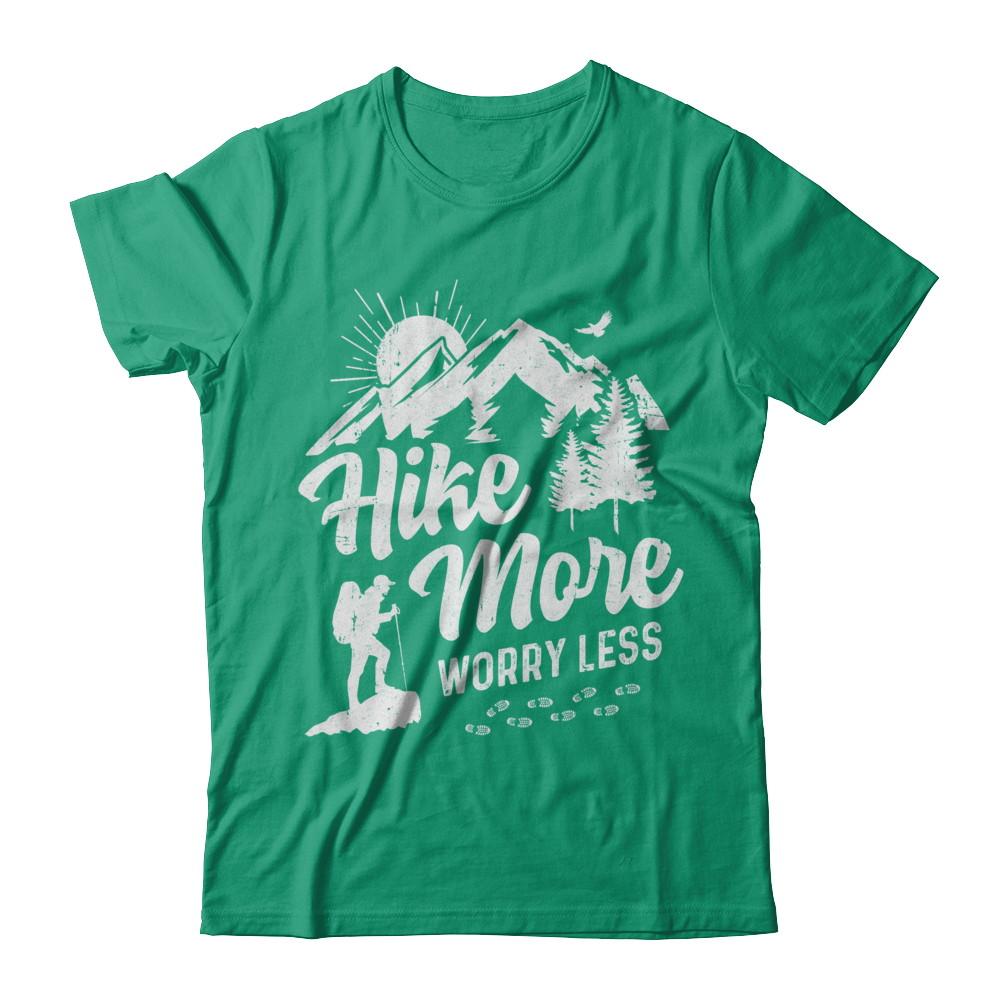 Hike More Worry Less Hiking Camping Sayings-T-Shirt & Hoodie-Classic T-Shirt-Kelly Green