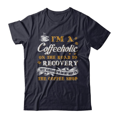 Coffee I'm A Coffeeholic On The Road To Recovery-T-Shirt & Hoodie-Premium T-Shirt-Midnight Navy