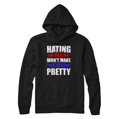 Hating Me Won't Make You Pretty-T-Shirt & Hoodie-Pullover Hoodie-Black