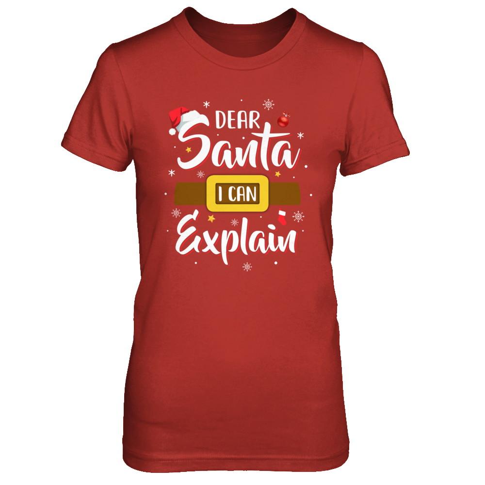 Dear Santa I Can Explain Funny Christmas Gifts-T-Shirt & Sweatshirt-Women's T-Shirt-Red