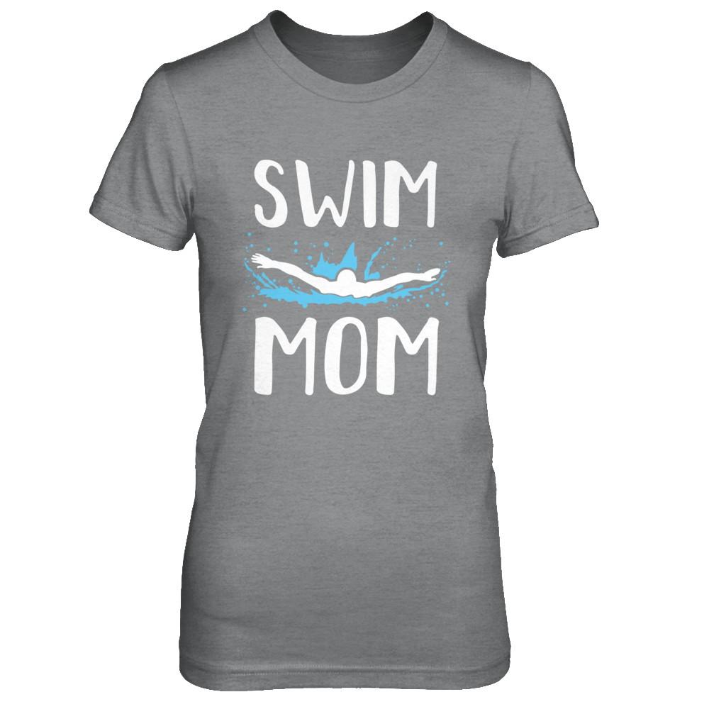 Swim Mom Funny Swimming Mothers Day Gift-T-Shirt & Hoodie-Women's T-Shirt-Sport Grey