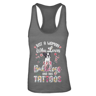 Just A Woman Who Loves Bulldogs And Has Tattoos-T-Shirt & Tank Top-Women's Ideal Racerback Tank-Dark Grey