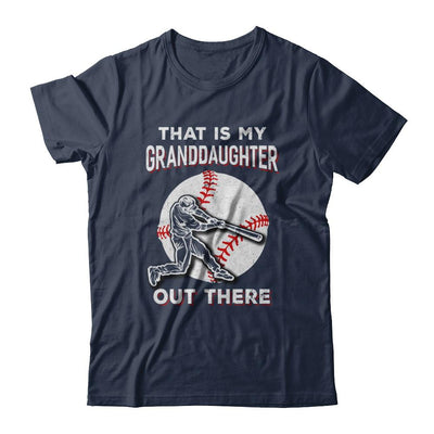 That's My Granddaughter Out There Baseball Grandma Papa-T-Shirt & Hoodie-Classic T-Shirt-Navy