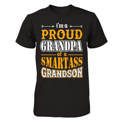 I'm A Proud Grandpa Of A Smartass Grandson-T-Shirt & Hoodie-Classic T-Shirt-Black
