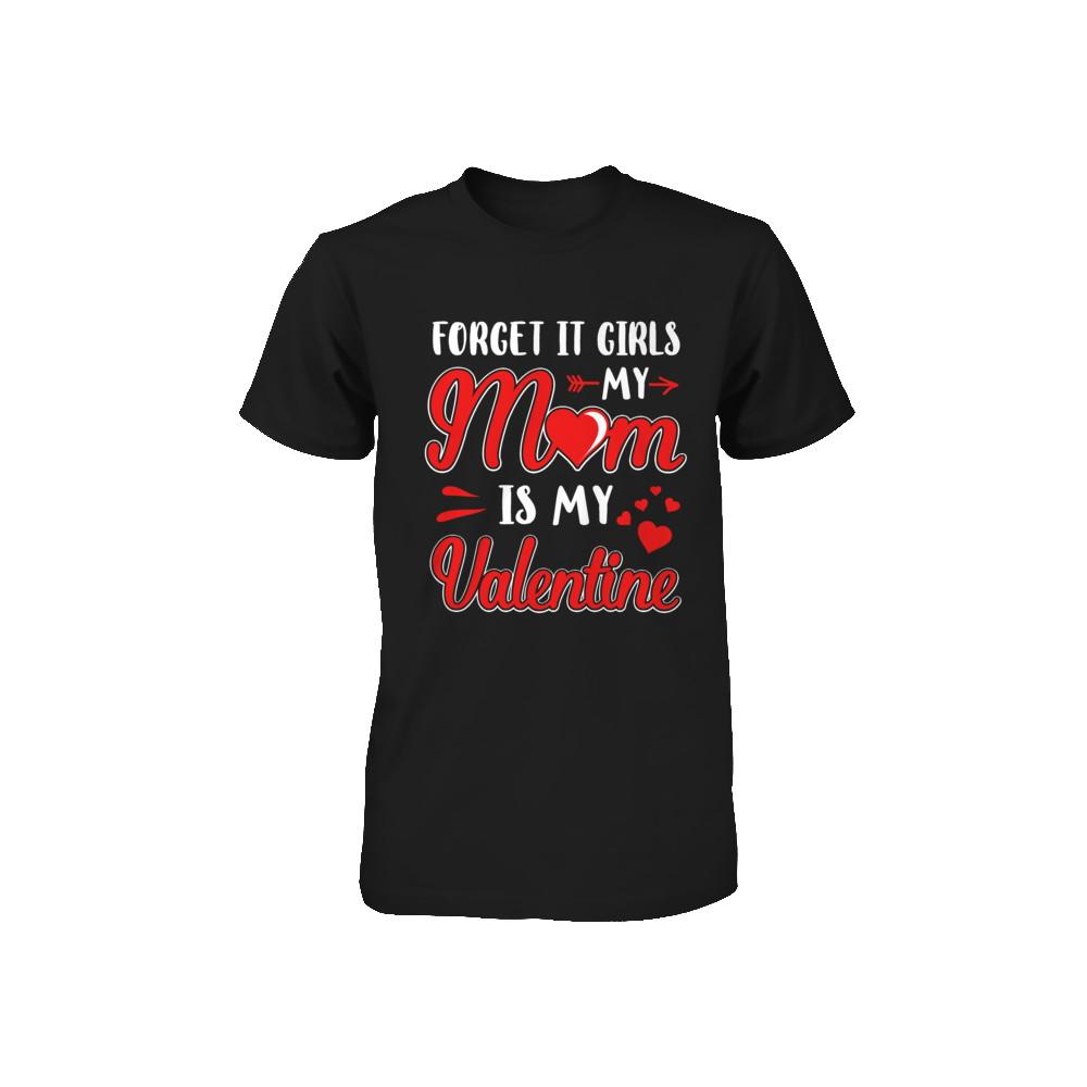 My Mom Is My Valentine For Girl Funny Valentines Day Youth-Youth Shirt-Toddler T-Shirt-Black