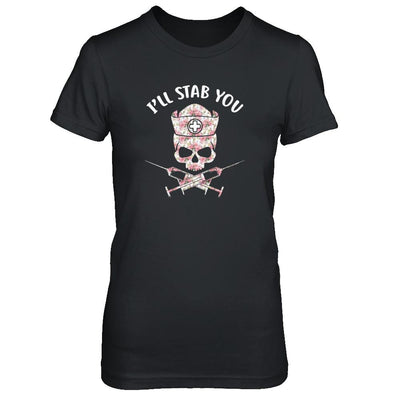I'll Stab You Nurse Skull Floral Flower Nursing Gift-T-Shirt & Tank Top-Women's T-Shirt-Black