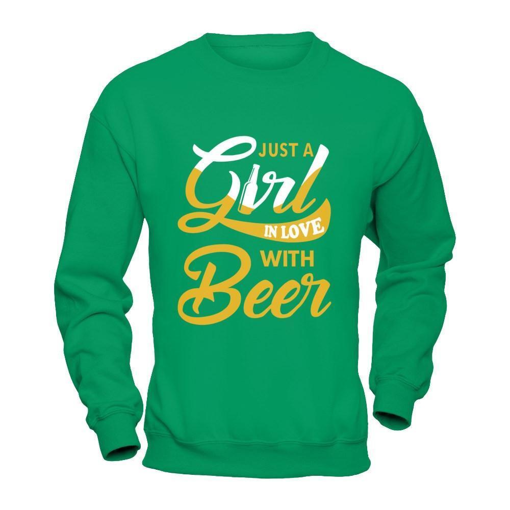 Just A Girl In Love With Beer-T-Shirt & Hoodie-Crewneck Sweatshirt-Irish Green
