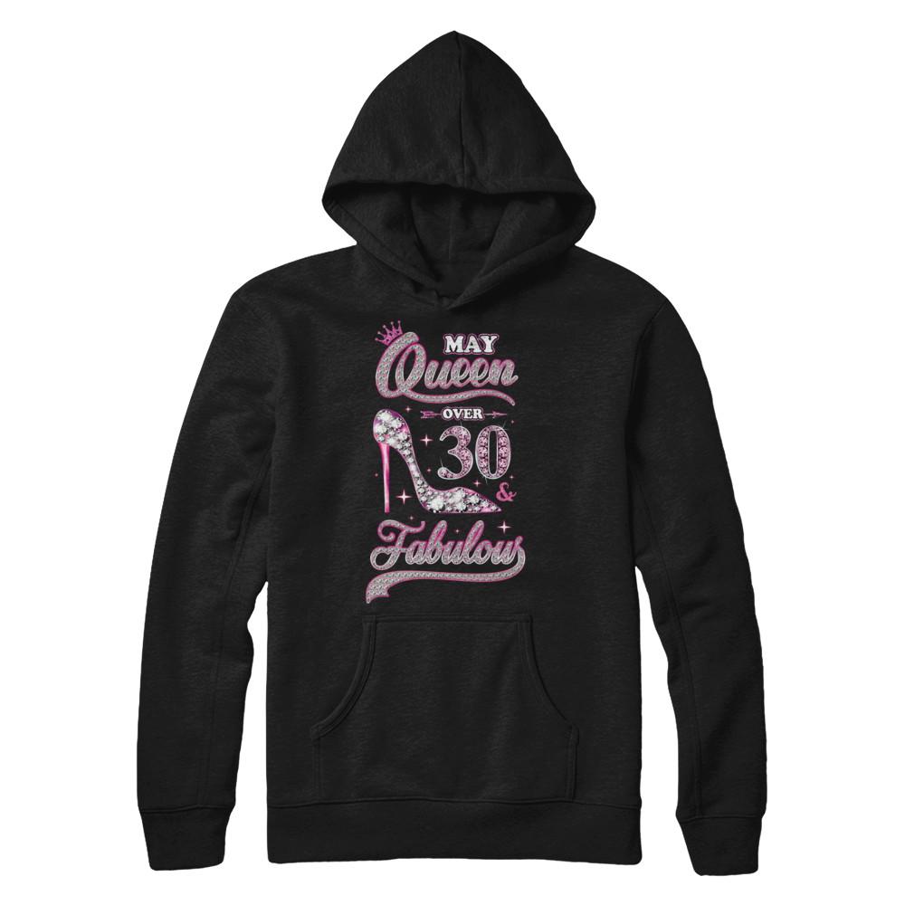 May Queen 30 And Fabulous 1991 30th Years Old Birthday-T-Shirt & Hoodie-Pullover Hoodie-Black