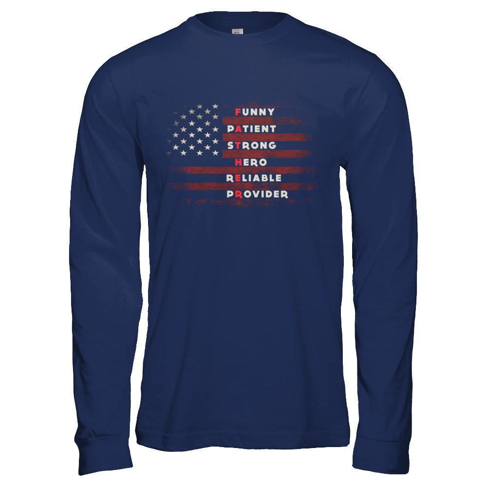 Funny Patient Strong Hero Reliable Provider Father-T-Shirt & Hoodie-Long Sleeve T-Shirt-Navy