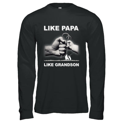 Like Papa Like Grandson Fishing Fish Fathers Day-T-Shirt & Hoodie-Long Sleeve T-Shirt-Black