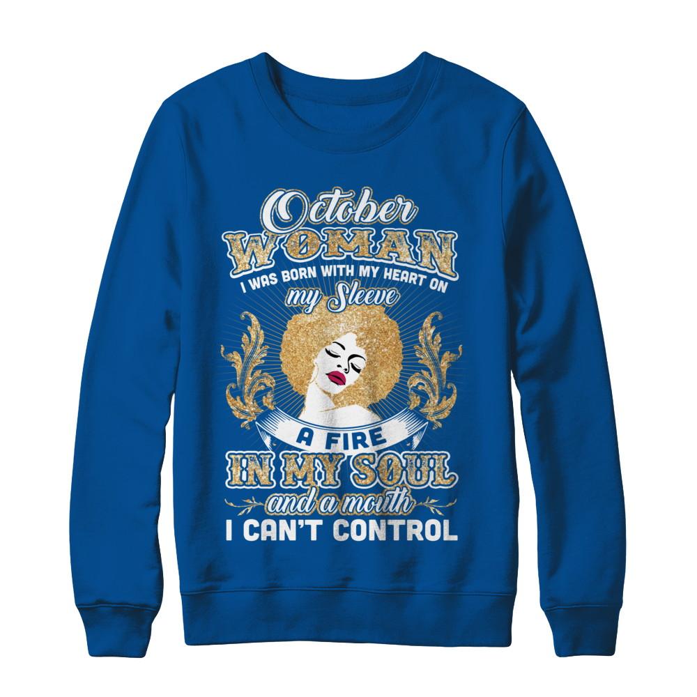 I'm An October Woman Funny Birthday-T-Shirt & Sweatshirt-Crewneck Sweatshirt-Deep Royal