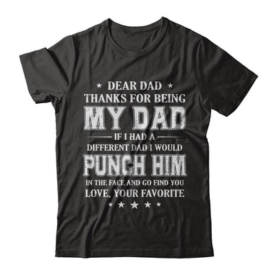 Dear Dad Thanks For Being My Dad Fathers Day-T-Shirt & Hoodie-Classic T-Shirt-Black