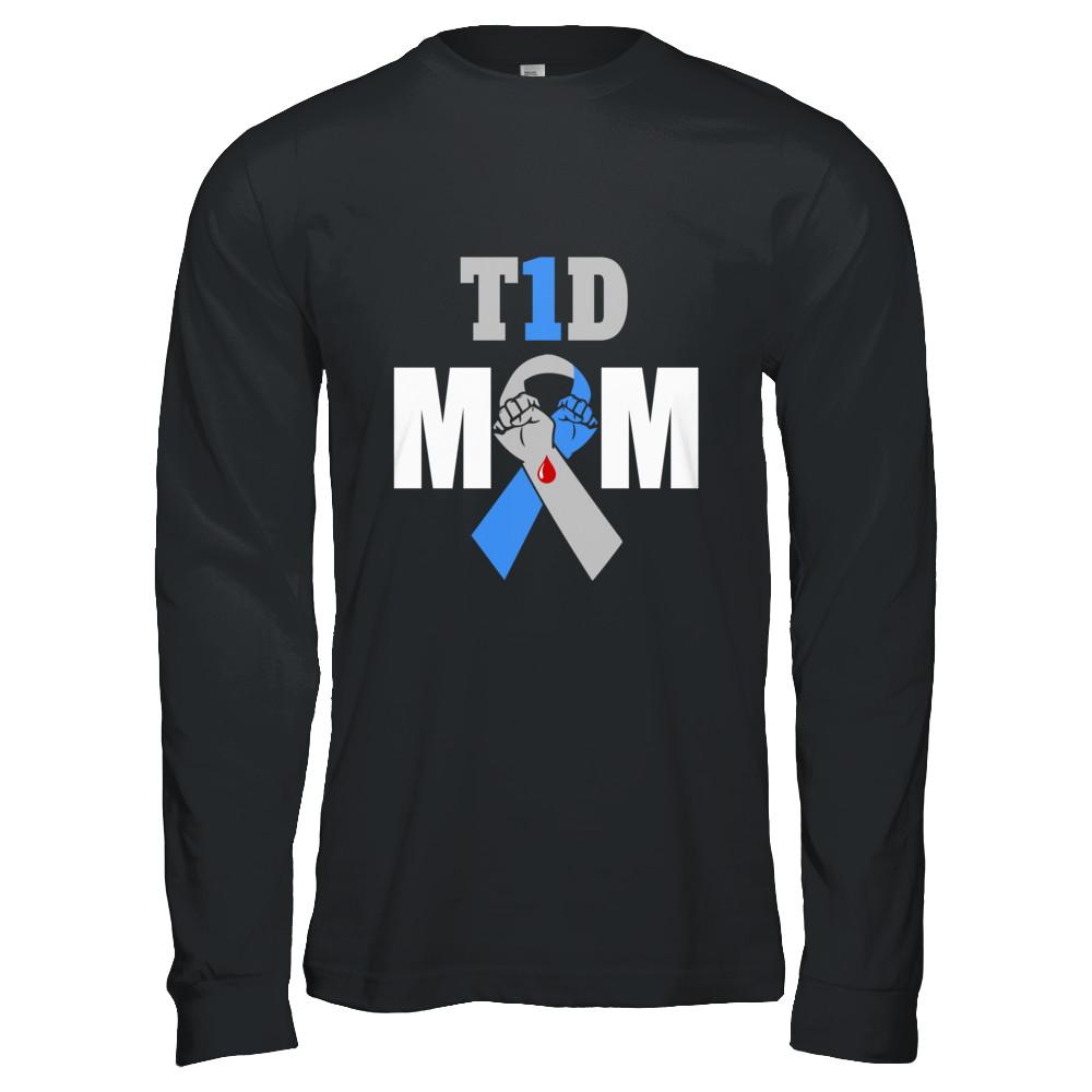 Diabetes awareness T1D Proud Type 1 Diabetes Mom-T-Shirt & Hoodie-Long Sleeve T-Shirt-Black