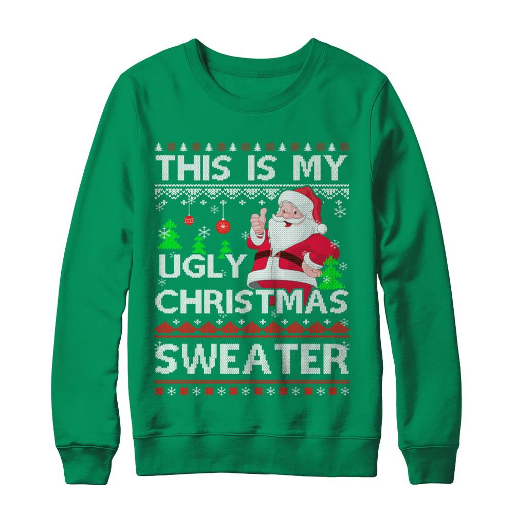 This Is My Ugly Christmas Sweater