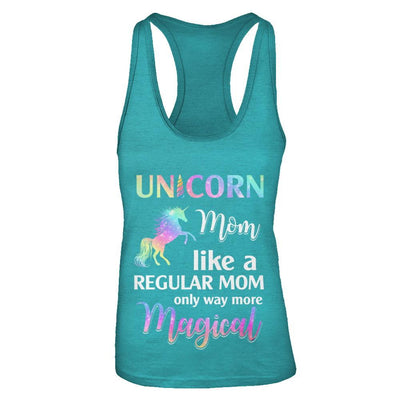 Unicorn Mom Like A Regular Mom Birthday Gift Mothers Day-T-Shirt & Tank Top-Women's Ideal Racerback Tank-Tahiti Blue