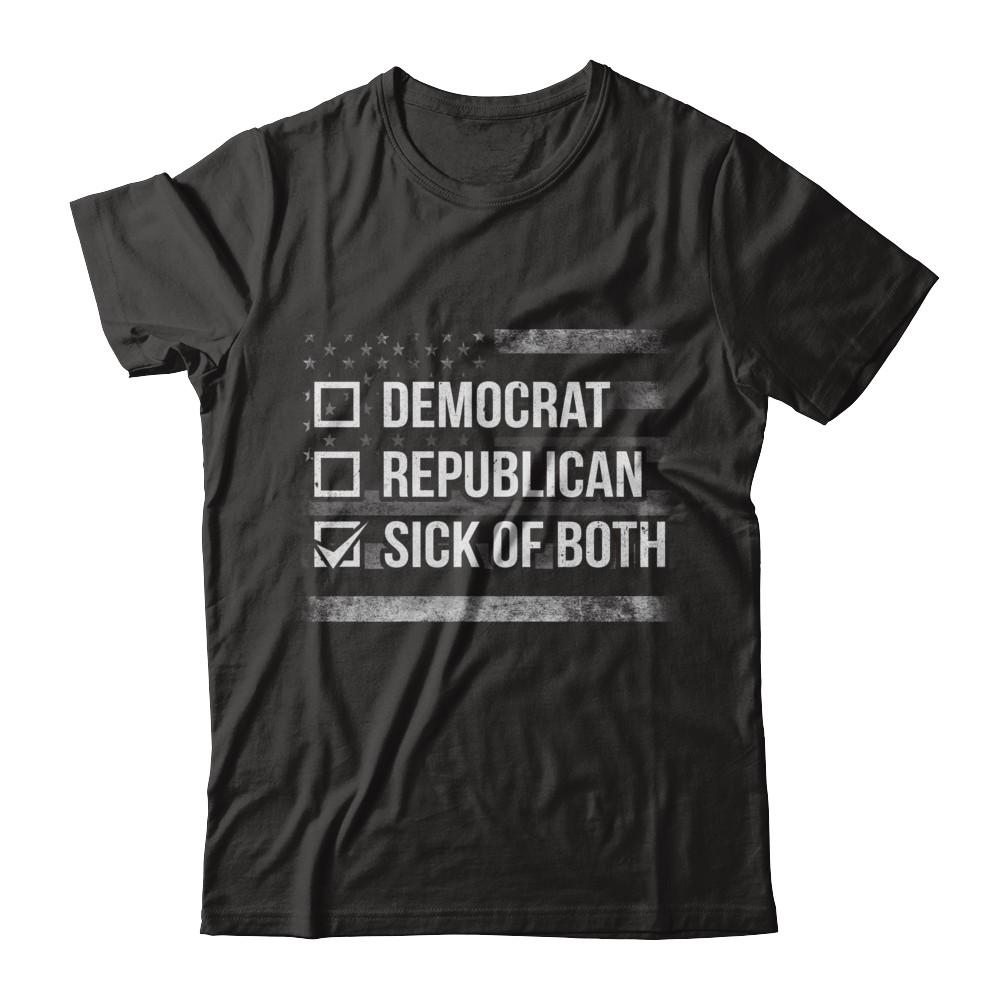 Sick Of Both Democrat And Republican Parties Political