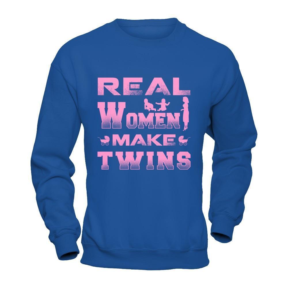Real Women Make Twins-T-Shirt & Hoodie-Crewneck Sweatshirt-Royal
