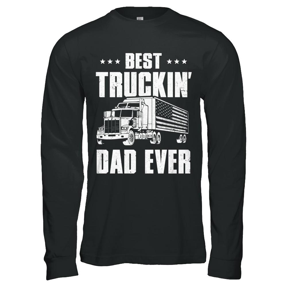 Best Truckin' Dad Ever American Flag Trucker Fathers Day-T-Shirt & Hoodie-Long Sleeve T-Shirt-Black