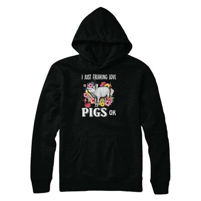 I Just Freaking Love Pigs-T-Shirt & Tank Top-Pullover Hoodie-Black