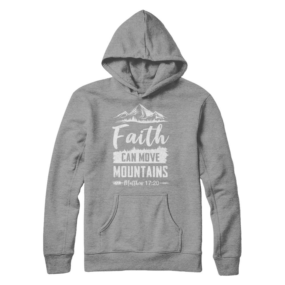 Faith Can Move Mountains God Christian-T-Shirt & Hoodie-Pullover Hoodie-Sport Grey