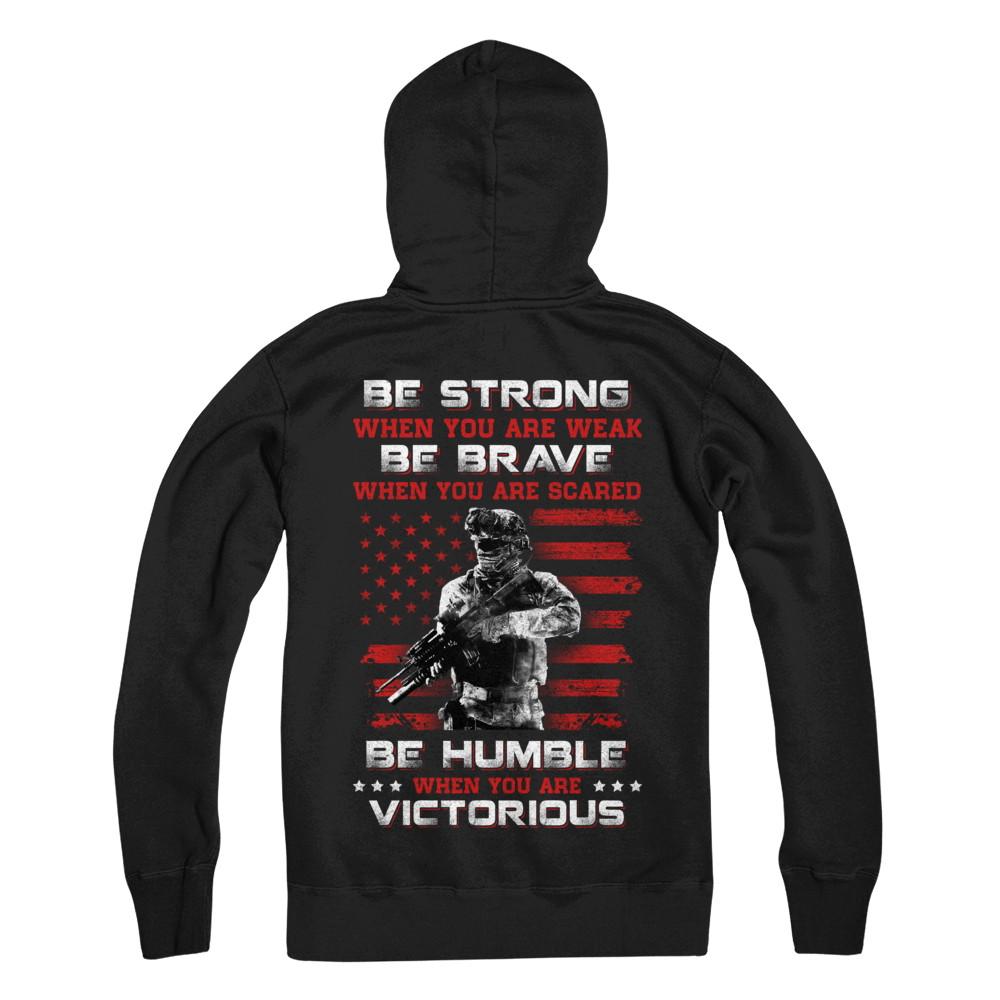 Veteran Army Be Strong When You Are Weak-T-Shirt & Hoodie-Pullover Hoodie-Black