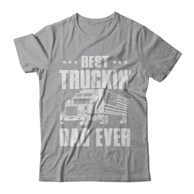 Best Truckin' Dad Ever American Flag Trucker Fathers Day-T-Shirt & Hoodie-Classic T-Shirt-Sport Grey