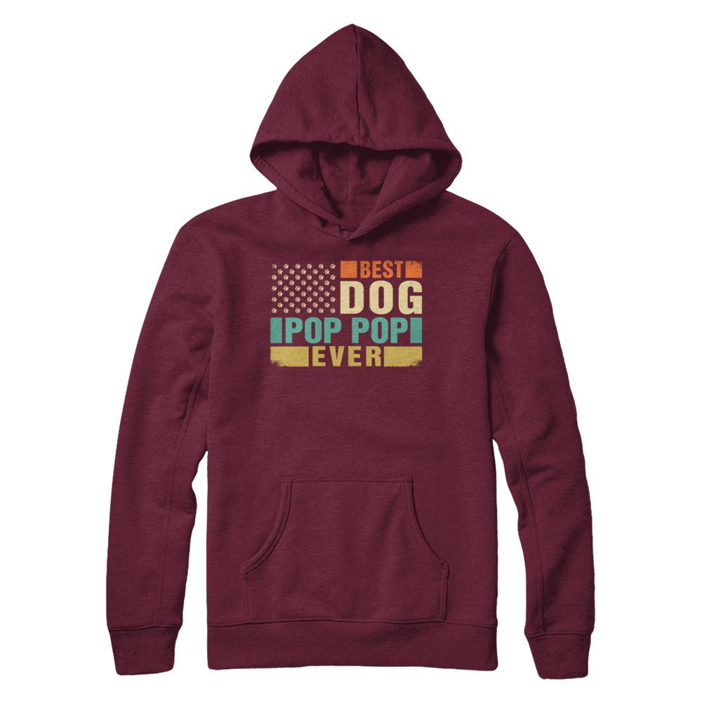 Vintage Retro BEST DOG POP POP EVER American Flag Fathers Day-T-Shirt & Hoodie-Pullover Hoodie-Maroon