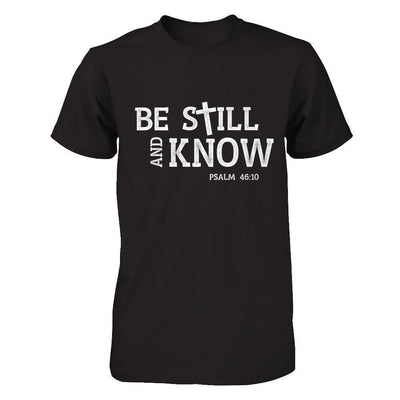 Be Still And Know-T-Shirt & Hoodie-Premium T-Shirt-Black
