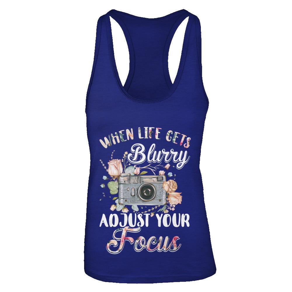 When Life Gets Blurry Adjust Your Focus Photographer-T-Shirt & Tank Top-Women's Ideal Racerback Tank-Royal