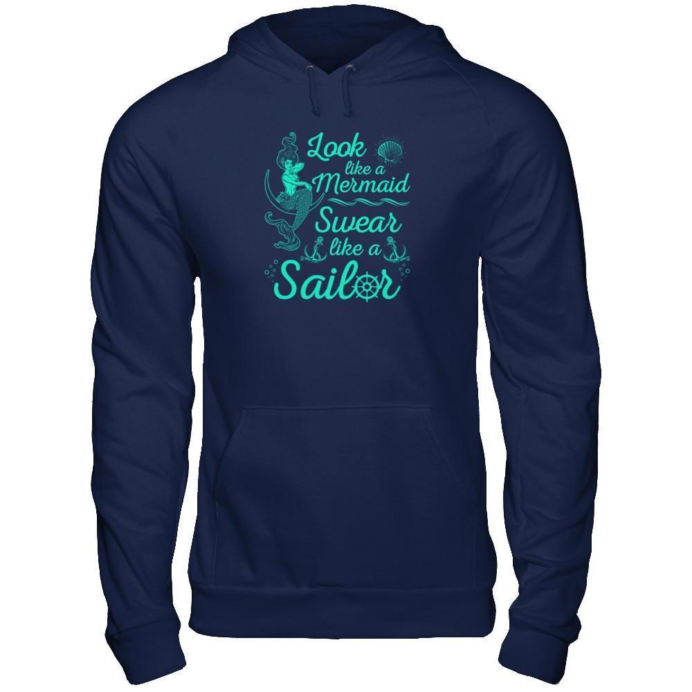 Look Like A Mermaid Swear Like A Sailor-T-Shirt & Tank Top-Pullover Hoodie-Navy