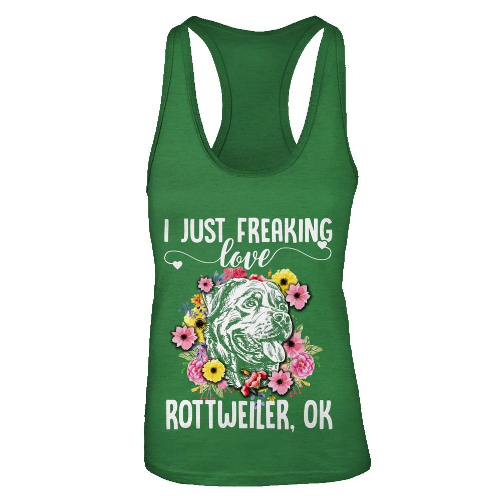 Dog I Just Freaking Love Rottweiler-T-Shirt & Tank Top-