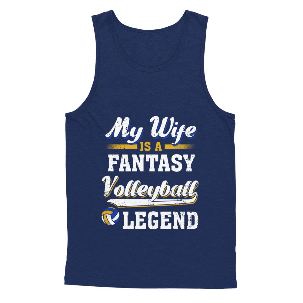 My Wife Is A Fantasy Volleyball Legend-T-Shirt & Hoodie-Unisex Tank-Navy