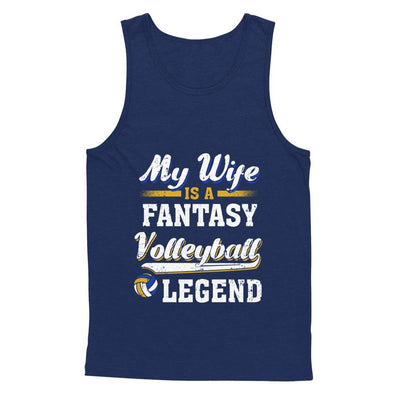 My Wife Is A Fantasy Volleyball Legend-T-Shirt & Hoodie-Unisex Tank-Navy