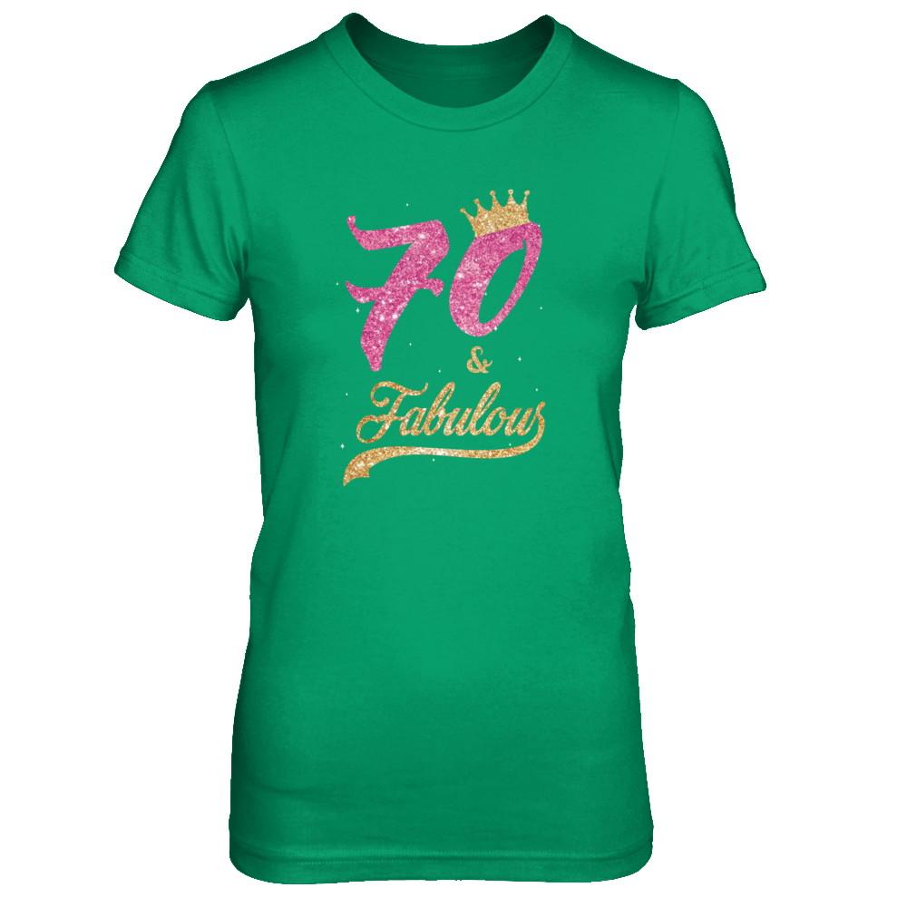 70 And Fabulous 1951 70th Birthday Gift-T-Shirt & Tank Top-Women's T-Shirt-Irish Green