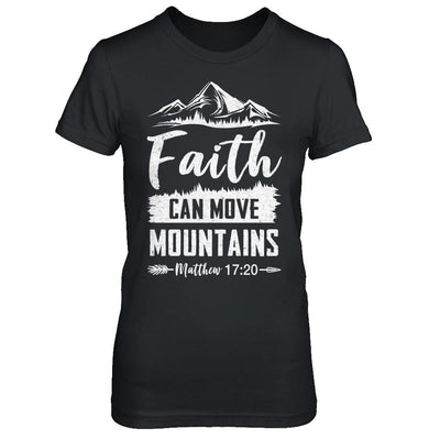 Faith Can Move Mountains God Christian-T-Shirt & Hoodie-Women's T-Shirt-Black