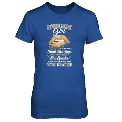 February Girl Knows More Than She Says Birthday Gift-T-Shirt & Tank Top-Women's T-Shirt-Royal
