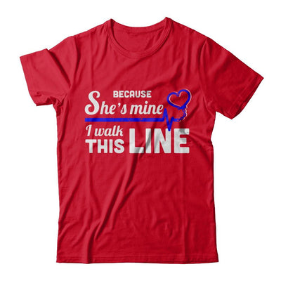 Because She's Mine I Walk This Line Thin Blue Line-T-Shirt & Hoodie-Premium T-Shirt-Red