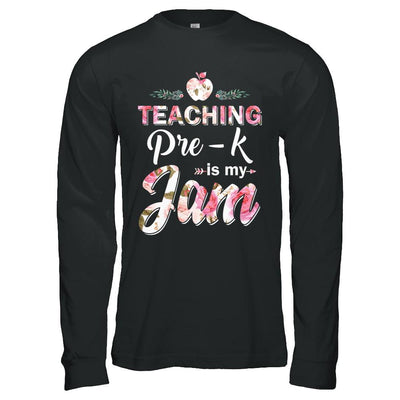 Teaching Pre-K Grade Is My Jam Back To Shcool Teacher-T-Shirt & Hoodie-Long Sleeve T-Shirt-Black