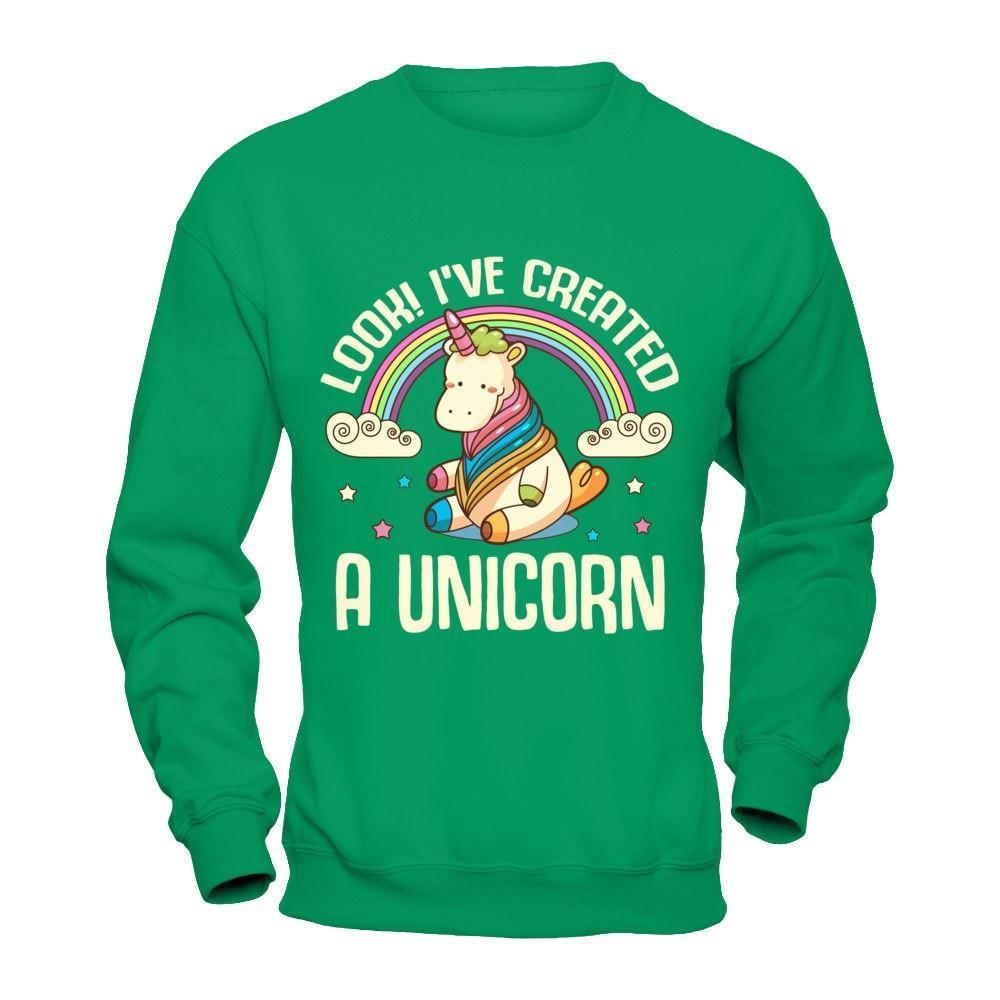 Look I've Created A Unicorn-T-Shirt & Hoodie-Crewneck Sweatshirt-Irish Green