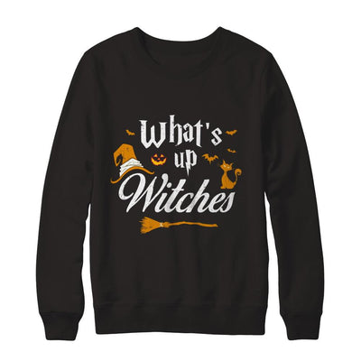 What's Up Witches-T-Shirt & Sweatshirt-Crewneck Sweatshirt-Black