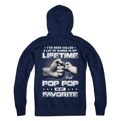 I've Been Called A Lot Of Names But Pop Pop Is My Favorite-T-Shirt & Hoodie-Pullover Hoodie-Navy