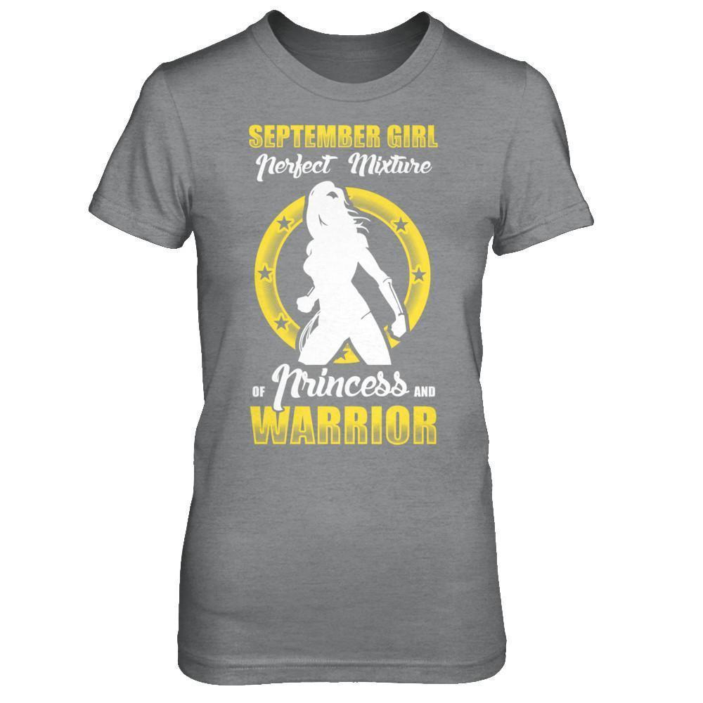 September Girl Perfect Mixture Of Princess And Warrior-T-Shirt & Hoodie-Women's T-Shirt-Sport Grey