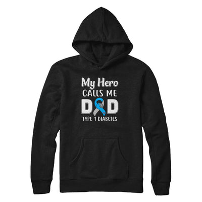 Son Daughter My Hero Calls Me Dad T1D Type1 Diabetes-T-Shirt & Hoodie-Pullover Hoodie-Black