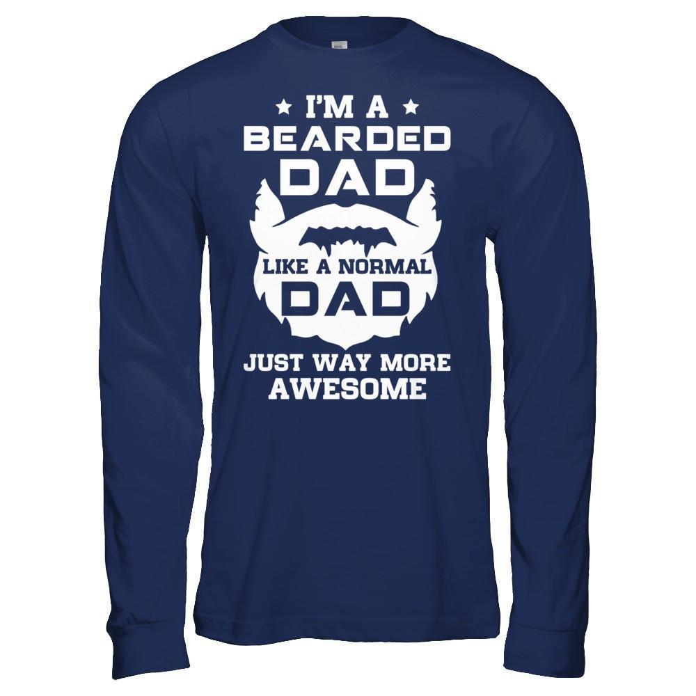 I'm A Bearded Dad Like A Normal Dad-T-Shirt & Hoodie-Long Sleeve T-Shirt-Navy