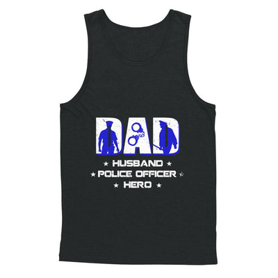 Dad Husband POLICE OFFICER Hero PoliceMan Fathers Day-T-Shirt & Hoodie-Unisex Tank-Black