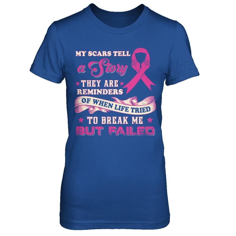 My Scars Tell A Story Breast Cancer Awareness-T-Shirt & Sweatshirt-Women's T-Shirt-Royal