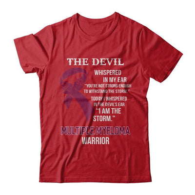 I Am The Storm Support Multiple Myeloma Awareness Warrior Gift-T-Shirt & Hoodie-Classic T-Shirt-Red
