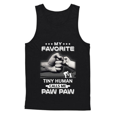 My Favorite Tiny Human Calls Me Paw Paw-T-Shirt & Hoodie-Unisex Tank-Black